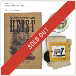 Rocky Mountain Heist: by Mike King Total Experience