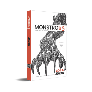 MonstroUS, There Will Be Blood    by Lola Jovan